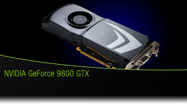 GeForce 9800 GTX download , GeForce 9800 GTX driver indir,nvidia 9800 ...